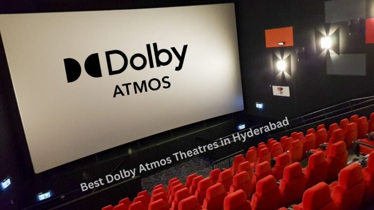 Best Dolby Atmos Theatres in Hyderabad